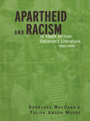cover image of Apartheid and Racism in South African Children's Literature 1985-1995